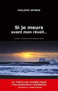 Si Je Meurs Avant Mon Reveil  [ed. Ill.]
