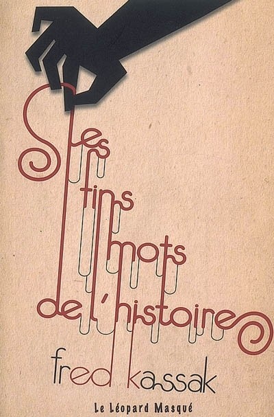 Les Fins Mots de l'Histoire