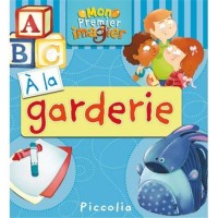 Mon premier imagier/à la garderie