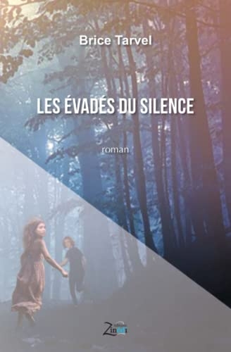 Les Evadés du silence