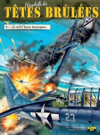 L'escadrille des têtes brûlées, tome 3 : La mort selon Boyington