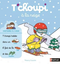 T'choupi à la neige - Dès 2 ans