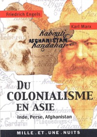 Du colonialisme en Asie : Inde, Perse, Afghanistan