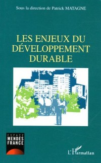 Les enjeux du développement durable