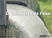 La mémoire de l'eau