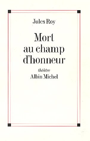 Mort au champ d'honneur : Théâtre