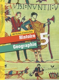 Histoire-Géographie 5ème éd. 2010 - Fiches d'activités