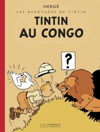 Tintin - Tintin au Congo: Édition Petit Vingtième colorisée