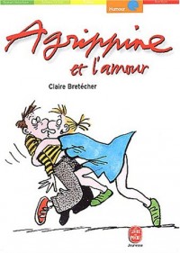 Agrippine, tome 4 : Agrippine et l'amour