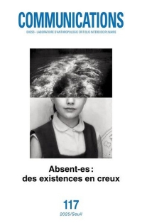 Communications, n° 117. Absent-es : des existences en creux