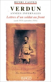 Verdun, années infernales