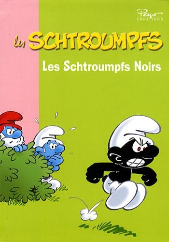 Les Schtroumpfs, Tome 3 : Les Schtroumpfs Noirs