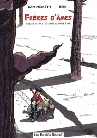 Frères d'âmes : Pack Tome 1 et 2