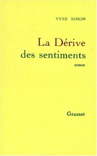 La dérive des sentiments - Prix Médicis 1991