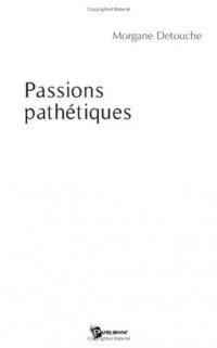 Passions Pathetiques
