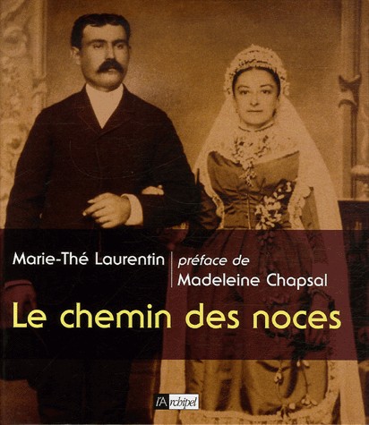 Le chemin des noces