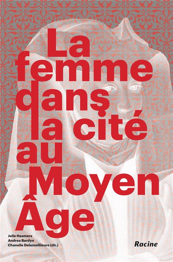 La femme dans la cité au Moyen-Age