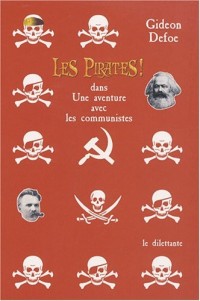 Les Pirates ! : Dans Une aventure avec les communistes