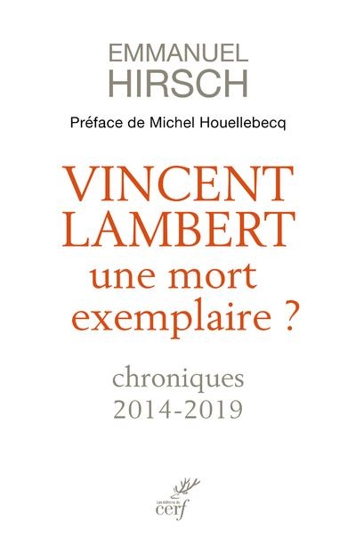 Vincent Lambert - Une mort exemplaire ?