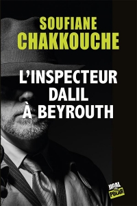 L'inspecteur Dalil à Beyrouth