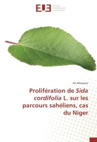 Prolifération de Sida cordifolia L. sur les parcours sahéliens, cas du Niger