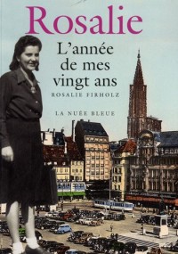 Rosalie, l'année de mes vingt ans