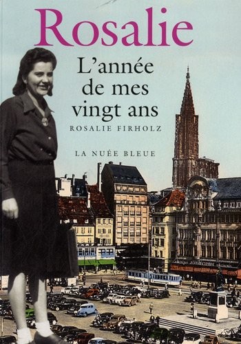 Rosalie, l'année de mes vingt ans