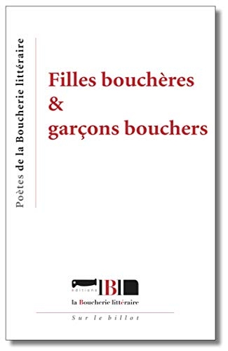 Filles bouchères & garçons bouchers