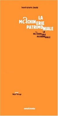 La machinerie patrimoniale