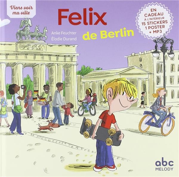 Viens voir ma ville - Félix de Berlin (édition 2018)