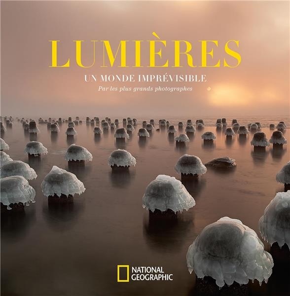 Lumières : Un monde imprévisible