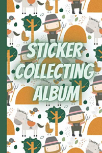 Sticker collecting album (Cute farm animals): sticker album for collecting stickers|sticker books for adults blank|kids sticker activity books ages ... books reusable|kids sticker collection album