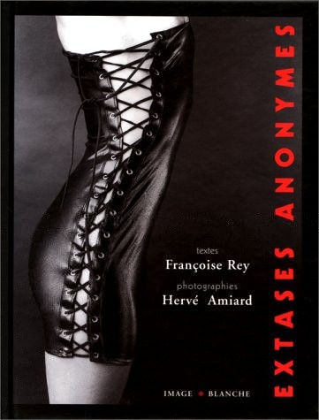 Extases anonymes [9782911621444]