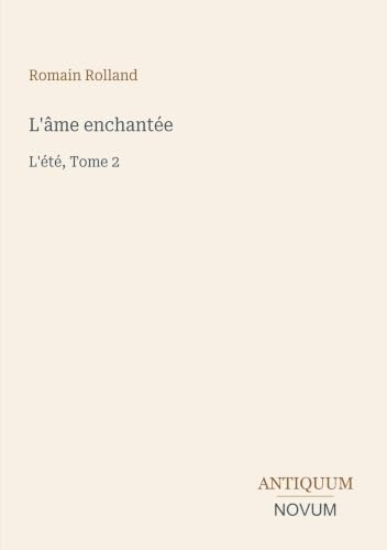 L'âme enchantée: L'été, Tome 2