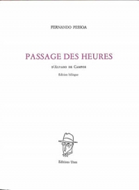 Passage des heures: Poème d'Alvaro de Campos