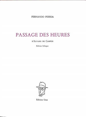Passage des heures: Poème d'Alvaro de Campos