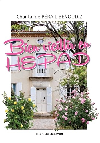 Bien vieillir en HEPAD