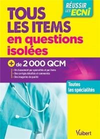 Tous les items en questions isolées : Toutes les spécialités - Plus de 3000 QCM