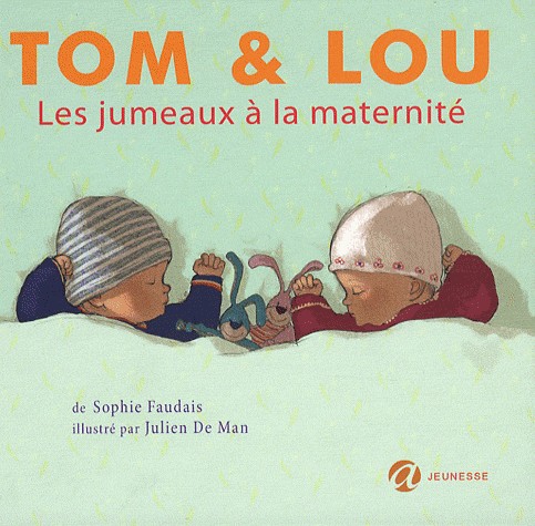 Tom et Lou : Les jumeaux à la maternité
