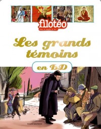 Les grands temoins en BD