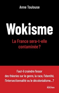 Wokisme: La France sera-t-elle contaminée ?