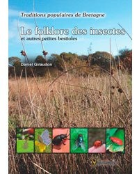 Le folklore des insectes et autres petites bestioles