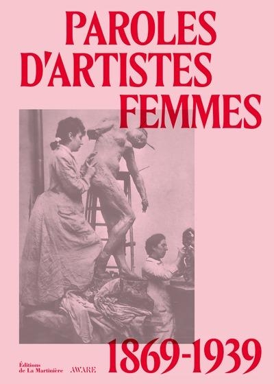 Paroles d'artistes femmes: 1875-1939