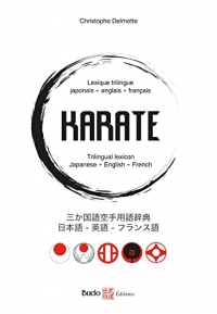 Lexique trilingue KARATE: Japonais - anglais - français