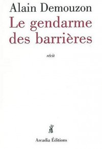 Le Gendarme des barrières