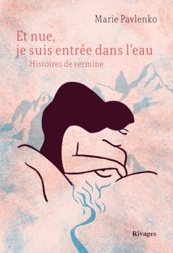 Et nue, je suis entrée dans l'eau (TP)