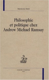 Philosophie et politique chez Andrew Michael Ramsay