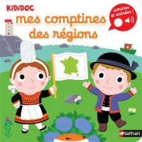 Mes comptines des regions - Kididoc sonores et animees