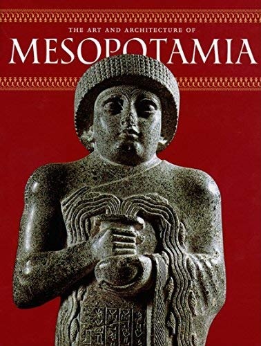 [(Iraq: The Art and Architecture of Mesopotamia )] [Author: Giovanni Curatola] [May-2007]