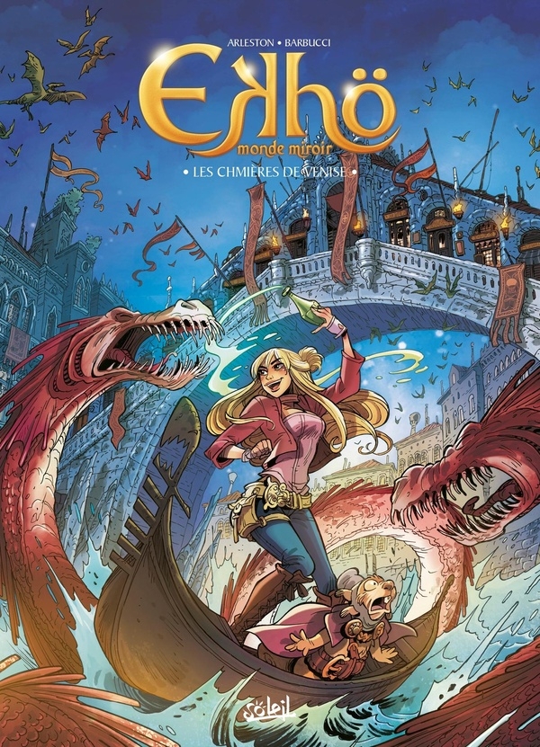 Ekhö monde miroir T13: Les Chimères de Venise